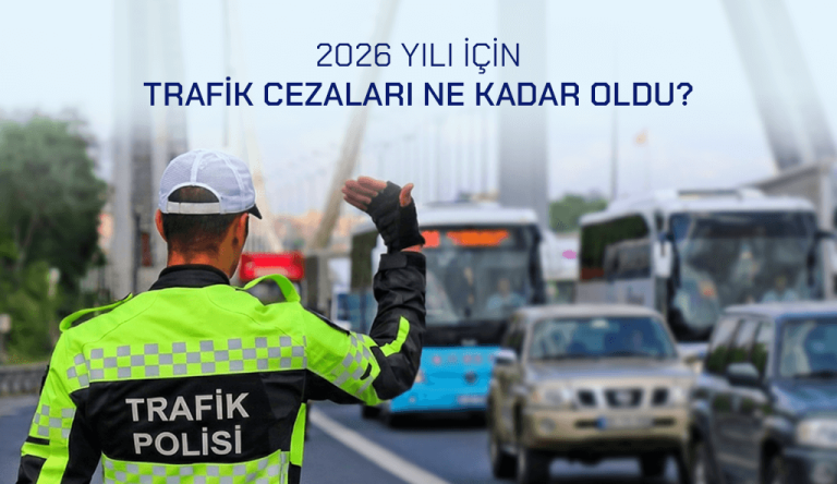 2026 Trafik Cezaları Ne Kadar Oldu? Yeni Trafik Kanunu ile Gelen Tüm Değişiklikler 2026 trafik cezalari ne kadar oldu blog lastikcim ana gorsel 2026 Trafik Cezaları Ne Kadar Oldu? Yeni Trafik Kanunu ile Gelen Tüm Değişiklikler
