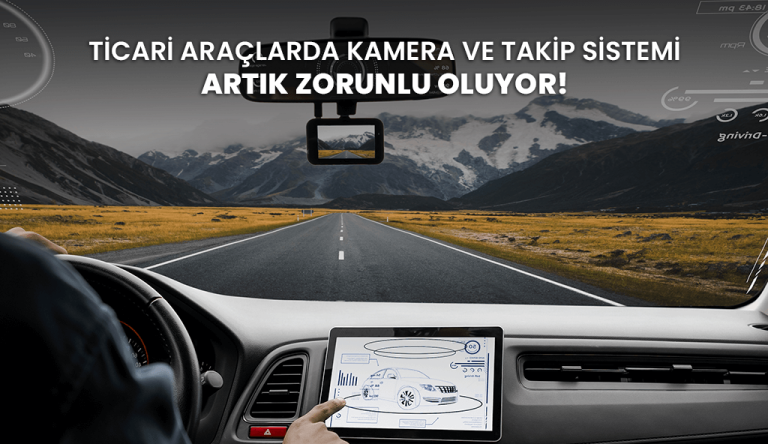 Blog 2025 4 ticari araclarda kamera zorunlulugu blog Ticari Araçlar İçin Araç Takip Sistemi, Kamera ve Acil Durum Butonu Zorunlu Oldu