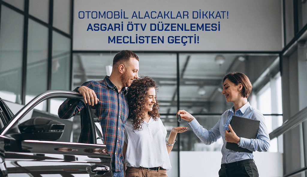 Blog 2026 otv duzenlemesi Asgari ÖTV Düzenlemesi Yasalaştı: Otomobillerde Vergi Alt Sınırı Değişti