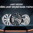 jant nedir jant nasil secilir blog lastikcim Jant Nedir? Doğru Jant Seçimi Nasıl Yapılır?