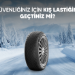 2025 Kışlık Lastik Zorunluluğu Başladı: Sezona Hazır mısınız? kis lastigi kullanmak guvenli surus lastikcim com blog.png 2025 Kışlık Lastik Zorunluluğu Başladı: Sezona Hazır mısınız?