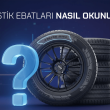 Otomobil Lastik Ebatları Nasıl Okunur? lastik ebatlari nasil okunur blog 1 Otomobil Lastik Ebatları Nasıl Okunur?