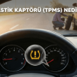 lastik kaptoru nedir gosterge panelinde sari uyari isigi niye yanar Lastik Kaptörü (TPMS) Nedir? Gösterge Panelindeki Sarı Işık Ne Anlama Geliyor?
