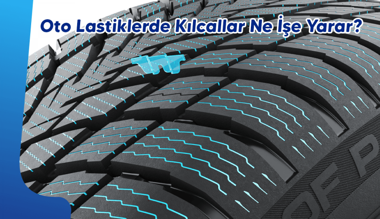 oto lastiklerde kilcallar ne ise yarar Oto Lastiklerde Kılcallar Ne İşe Yarar?